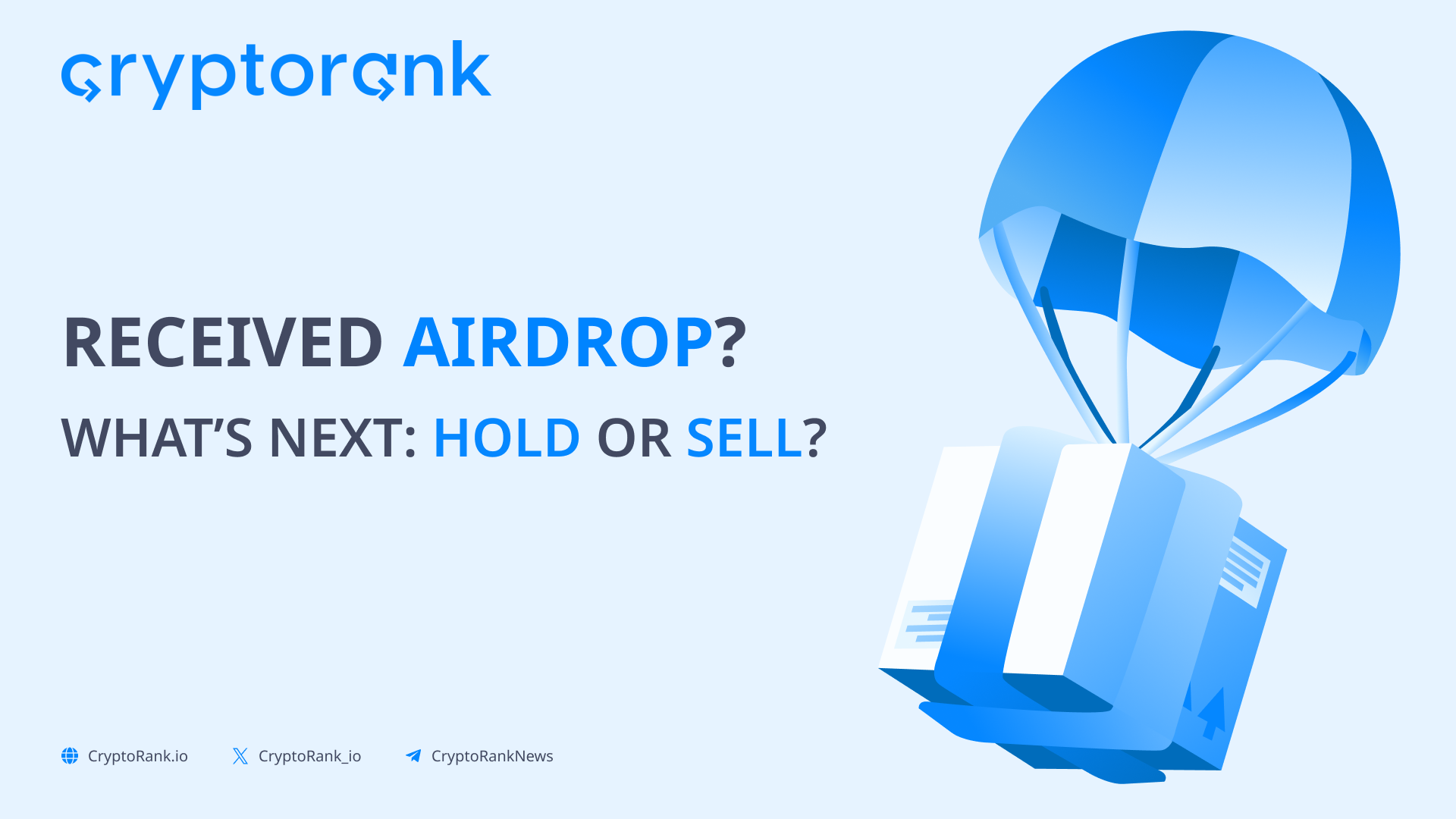 Received Airdrop? What’s Next: Hold or Sell?