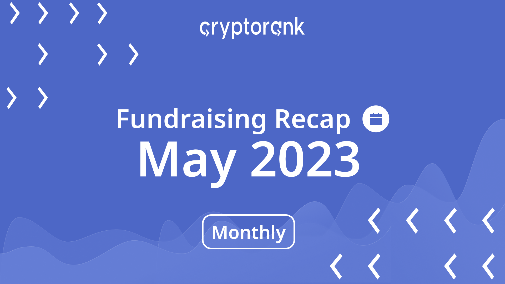 Crypto Fundraising. May 2023