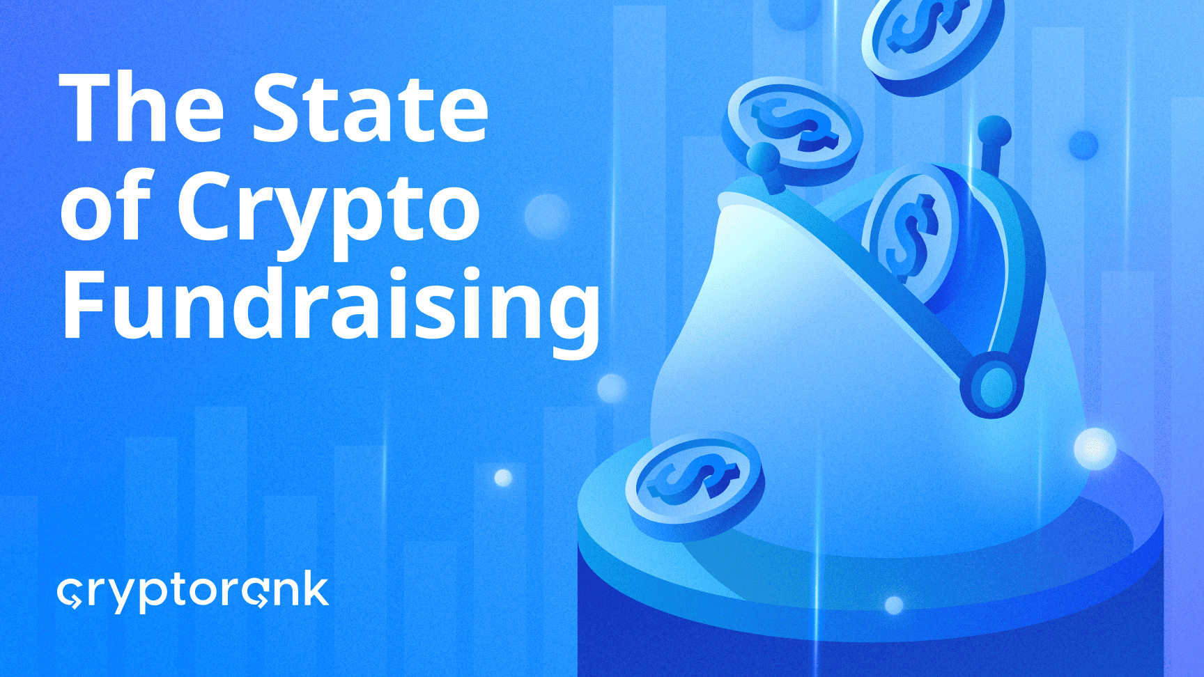 The State of Crypto Fundraising