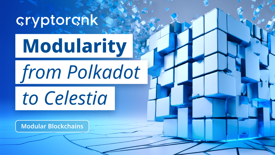 Modularity from Polkadot to Celestia