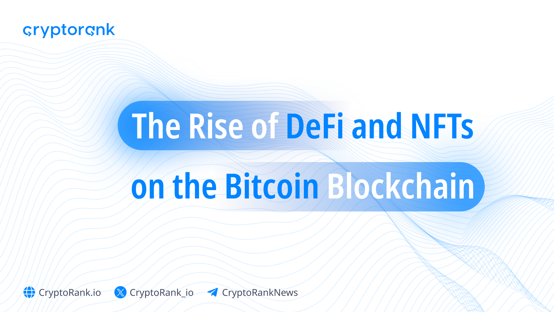 Возникновение DeFi и NFT на Bitcoin