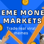Meme Money Markets