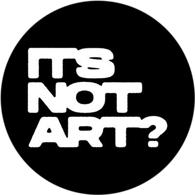 Its Not Art