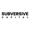 Subversive Capital